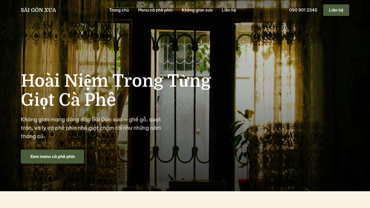 SÀI GÒN XƯA CAFE PHIN